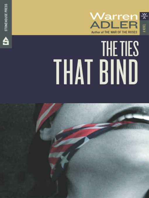Title details for The Ties That Bind by Warren Adler - Available